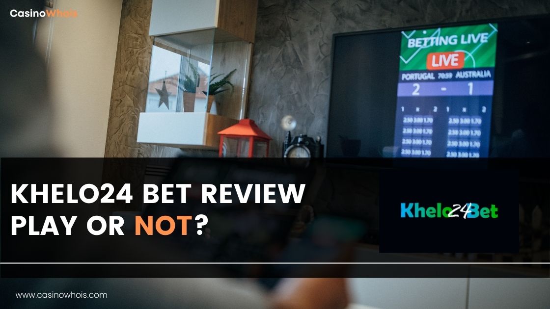 Khelo24bet Casino Review